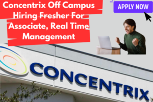 Concentrix Campus Hiring Fresher For Associate, Real-Time Management