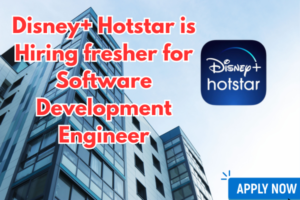 DisneyPlus Hotstar's Software Development Engineer