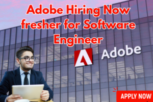 Adobe Hiring Now: Entry-Level Software Engineer