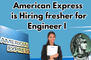 Engineer I position at American Express