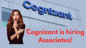 Cognizant is hiring Associates!