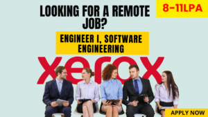 Software Engineering at Xerox and work from anywhere