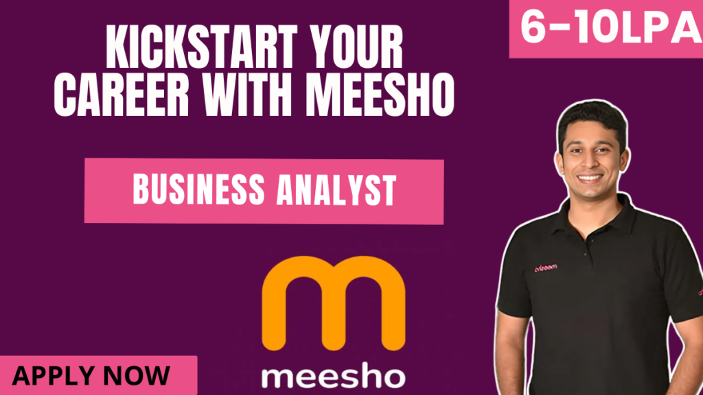 Business Analyst at Meesho